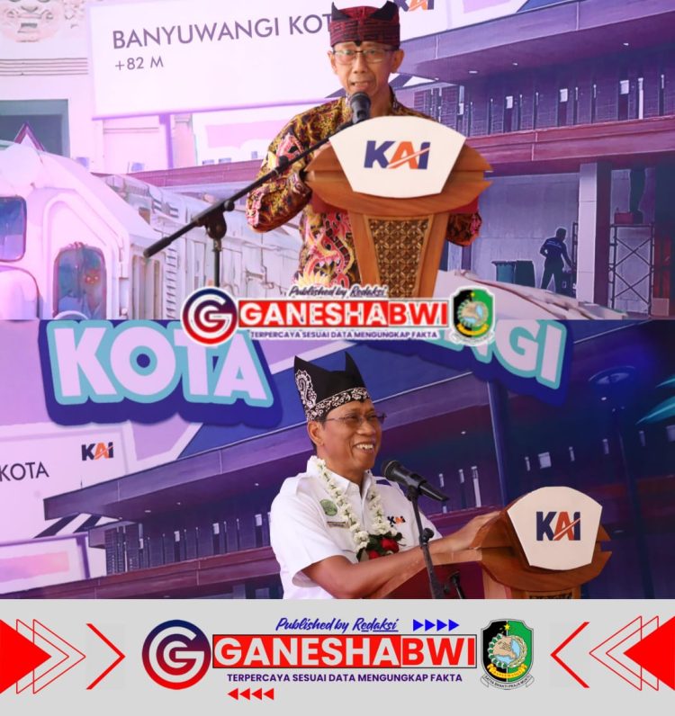 Peresmian Penataan Stasiun Banyuwangi Kota untuk Tingkatkan Transportasi dan Pariwisata