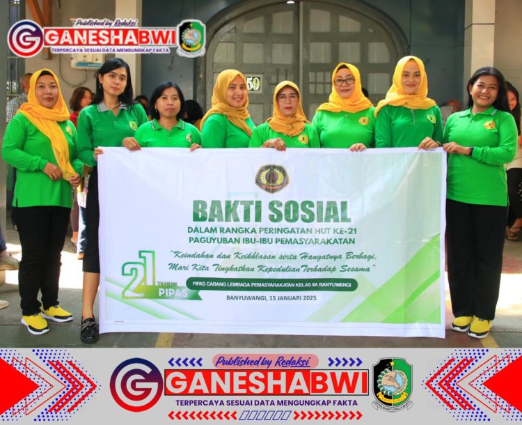 PIPAS Cabang Lapas Banyuwangi Gelar Baksos Dalam Rangka HUT PIPAS