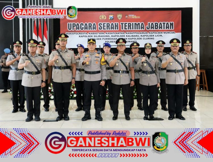 Kapolresta Banyuwangi Pimpin Serah Terima Jabatan Pejabat Utama, Kabag, Kasat, dan Kapolsek Jajaran