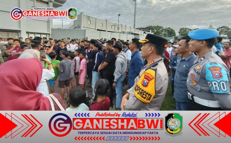 Polresta Banyuwangi Kerahkan Ratusan Personel untuk Amankan Babak 8 Besar Liga 4 PSSI Jatim