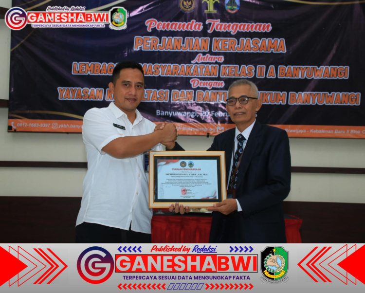 Lapas Banyuwangi Perpanjang Kerjasama dengan YKBH, Pastikan Tahanan Dapat Bantuan Hukum Gratis