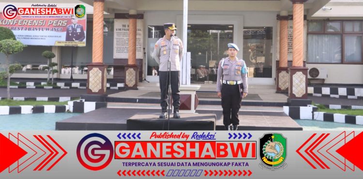 Wakapolresta Banyuwangi Tekankan Profesionalisme dan Evaluasi Kinerja Saat Apel Jam Pimpinan Wakapolresta Banyuwangi Tekankan Profesionalisme dan Evaluasi Kinerja Saat Apel Jam Pimpinan