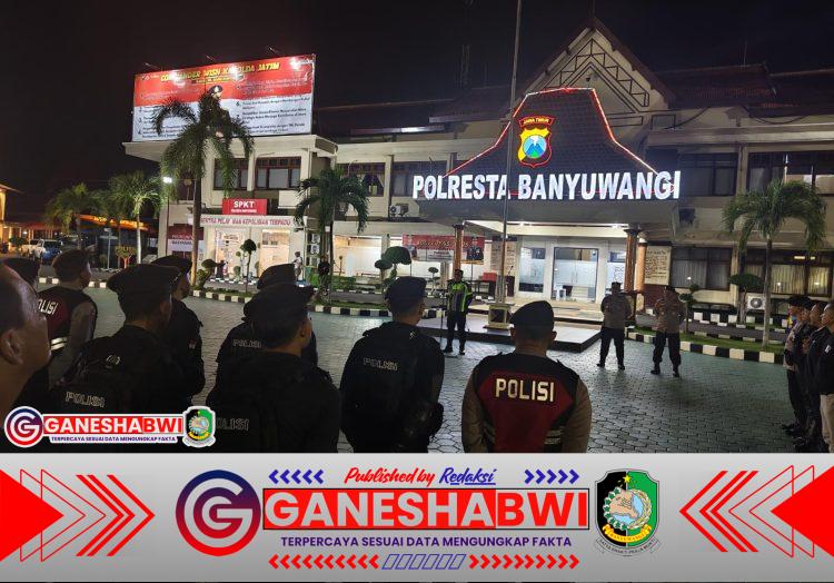 Polresta Banyuwangi Intensifkan Patroli Skala Besar untuk Amankan Akhir Pekan Polresta Banyuwangi Intensifkan Patroli Skala Besar untuk Amankan Akhir Pekan