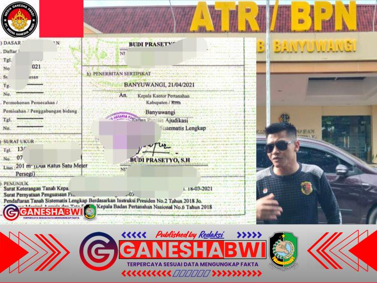 BPN BANYUWANGI TERBITKAN SERTIFIKAT PTSL UNTUK TANAH KAVLING, AROMA PERBUATAN MELAWAN HUKUM POTENSI PIDANA TERCIUM SANGAT KUAT