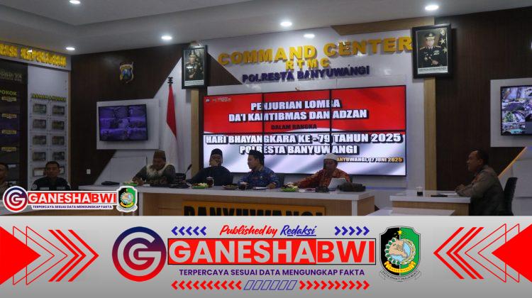 Polresta Banyuwangi Gelar Final Lomba Da’i Kamtibmas dan Adzan Sambut Hari Bhayangkara ke-79 Polresta Banyuwangi Gelar Final Lomba Da’i Kamtibmas dan Adzan Sambut Hari Bhayangkara ke-79