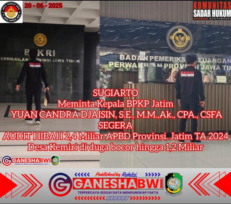 Gubernur Diminta Keterangan KPK RI Terkait Dana Hibah, Sugiarto Minta BPKP Audit Hibah Rp2,4 Miliar di Desa Kemiri