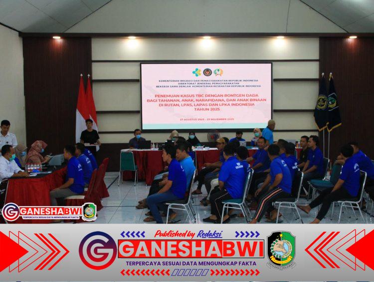 Lapas Banyuwangi Gelar Skrining TBC untuk 900 Lebih Warga Binaan Lapas Banyuwangi Gelar Skrining TBC untuk 900 Lebih Warga Binaan