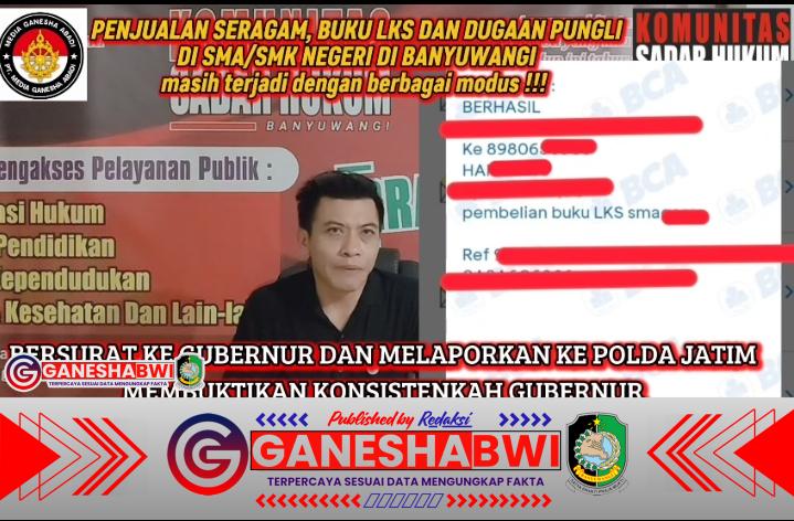Komunitas Sadar Hukum Banyuwangi Desak Tegakkan Aturan: Dugaan Pungli dan Penjualan Seragam di Sekolah Negeri Komunitas Sadar Hukum Banyuwangi Desak Tegakkan Aturan: Dugaan Pungli dan Penjualan Seragam di Sekolah Negeri
