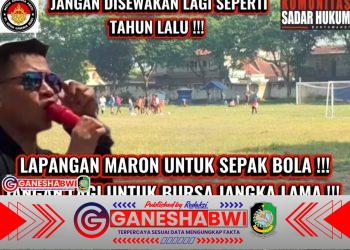 Komunitas Sadar Hukum Banyuwangi Desak Pemkab Hentikan Penyewaan Lapangan Maron Genteng untuk Bursa Mobil Komunitas Sadar Hukum Banyuwangi Desak Pemkab Hentikan Penyewaan Lapangan Maron Genteng untuk Bursa Mobil
