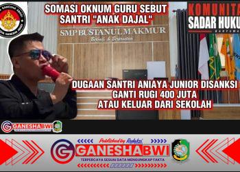 Komunitas Sadar Hukum Banyuwangi Somasi SMP Bustanul Makmur: Soroti Dugaan Pemerasan, Bullying Guru, dan Pelanggaran UU Perlindungan Anak