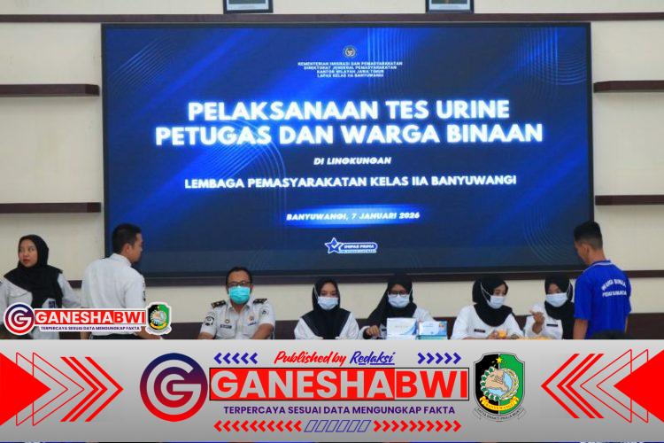 Perangi Narkoba dari Dalam, Lapas Banyuwangi Gelar Tes Urine Mendadak Pegawai dan Warga Binaan