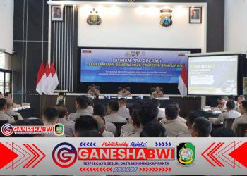 Polresta Banyuwangi Matangkan Personel Jelang Operasi Keselamatan Semeru 2026 Polresta Banyuwangi Matangkan Personel Jelang Operasi Keselamatan Semeru 2026