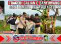 Tragedi Galian C Banyuwangi: Satu Pemuda Tewas Tenggelam, IWB Soroti Kelalaian dan Pelanggaran Keselamatan