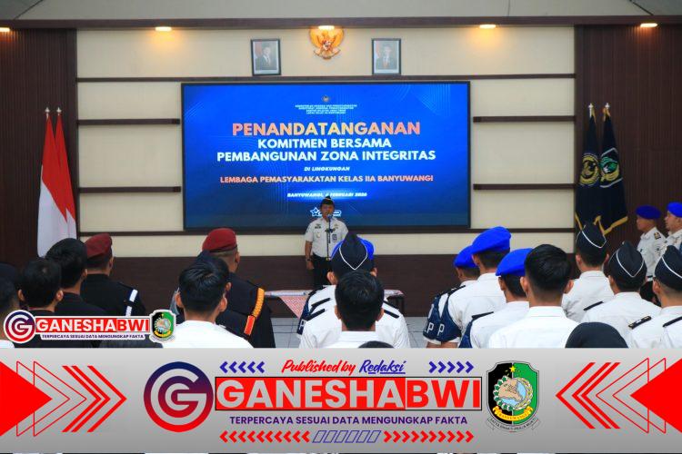 Lapas Kelas IIA Banyuwangi Deklarasikan Zona Integritas, Mantap Menuju Predikat WBBM Lapas Kelas IIA Banyuwangi Deklarasikan Zona Integritas, Mantap Menuju Predikat WBBM