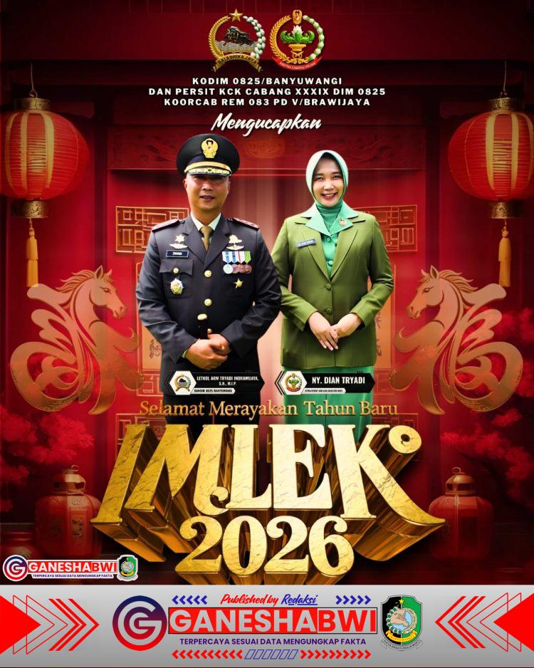 Dandim 0825/Banyuwangi dan Ketua Persit KCK Ucapkan Selamat Imlek 2577 Kongzili: Perkuat Persatuan di Tahun Kuda Api
