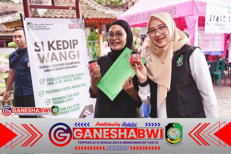 Pemkab Banyuwangi Perkuat Ekonomi Desa, Program “Si Kedip Wangi” Jadi Motor Legalisasi UMKM dan Penguatan Potensi Sumber Daya Lokal