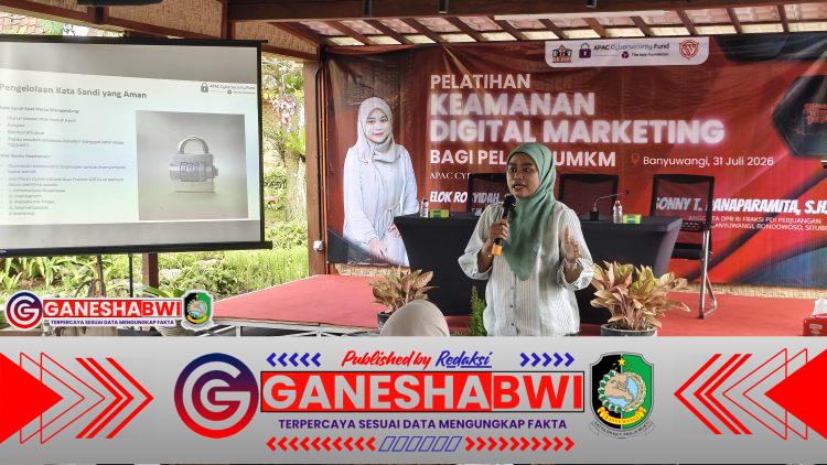 DPRD Banyuwangi Didorong Perkuat Ekosistem UMKM Digital, Pelatihan Keamanan Siber Jadi Langkah Strategis Lindungi Pelaku Usaha di Era Transformasi Digital